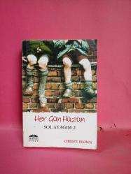 HER GÜN HÜZÜN / SOL AYAĞIM 2 (2.EL)