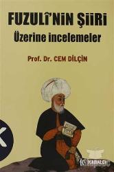 Fuzulî'nin Şiiri üzerine İncelemeler