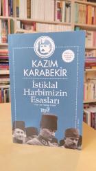 İstiklal Harbimizin Esasları - Paşa'nın Yakılan Kitabı