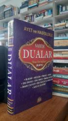 Ayet ve Hadislerle; Sahih Dualar (Ciltli)