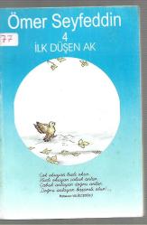 İlk Düşen Ak (Öyküler)