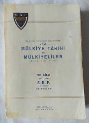 Son Asır Türk Tarihinin Önemli Olayları İle Birlikte Yeni Mülkiye Tarihi ve Mülkiyeliler, Cilt: 7, 1961 - 1967 / Mülkiye Şeref Kitabı