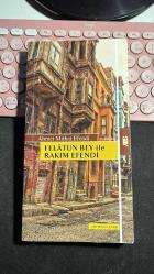 FELATUN BEY İLE RAKIM EFENDİ - AHMET MİTHAT EFENDİ - SAY YAYINLARI 6. BASKI 2017