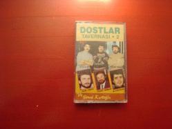 DOSTLAR TAVERNASI 2 ATİLLA KAYA CENGİZ KURTOĞLU ZİHNİ CİNAN VS.DÖNEM KASET