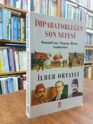 İMPARATORLUĞUN SON NEFESİ