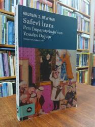 Safevi İranı: Pers İmparatorluğu'nun Yeniden Doğuşu