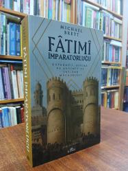 Fatımi İmparatorluğu - Ortadoğu, Afrika Ve Akdeniz'de İktidar Mücadelesi