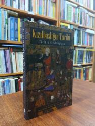 KIZILBAŞLIĞIN TARİHİ (TARİH - İ KIZILBAŞİYYE) (2. EL)
