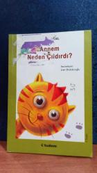 ANNEM NEDEN ÇILDIRDI