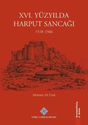 XVI. Yüzyılda Harput Sancağı ( 1518 - 1566 )