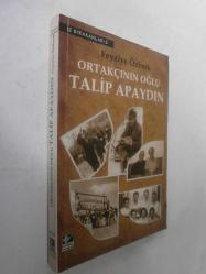 LOT.20 » Ortakçının Oğlu Talip Apaydın