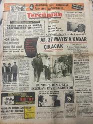 TERCÜMAN GAZETESİ - DOĞUM GÜNÜ HEDİYESİ (TURKISH NEWSPAPPER) - 13 MAYIS 1969 - SADECE DÖRT SAYFADIR -Ahmet Kabaklı-Ahmet E Uysal-Özkan-İbrahim Baba-Suna SAN-Rauf Tamer-Kamil Ocak-Nazif Oturgan-Rıdvan Uysal-Eyüp Karadayı-Şeref-Faruk Ilgaz-Selahattin Beyazıt-Mahmut Küçük-AF 27 Mayısa Kadar Çıkacak-Resmi Cübbeler Sokak Gösterisinde Giyilmez-CHP Parti Meclisinin 4 Üyesi Görevden İstifa Etti-AP Genel İdare Kurulu Karar Aldı-Sağlık Bakanlığı Tıbbi Malzemeyi Aracısız İthal Edecek-Günde 6 Bin Defa Kızılay Diye Bağırıyor-Ankarada Bir Genç Eski Nişanlısını Öldürdü-Kanlı Takip Yarın Başlıyoruz-Boğaz Köprüsü-Eskişehir Kan Ağlıyor-Sevinmeye Vakit Yok-Suvariye Göre Göztepe G Sarayı Yenmeye Geliyor-Mademki Gidiyorsun Küçük Jübilede Şerefe Altın Madalya Takıldı-Malatya Olayına Kamil Ocak El Koydu-900 Öğrenci Akşam Yemeğinden Zehirlendi-Başbakan Demirel Dün Ankarada 3 Saat Oteldeydi-Eski Beyoğlu-Uzun Sözün Kısası Sözlerimi Geri Ver-Hafiyeler Kralı-Doktorunuz Diyor Ki Ülseratif Kolit Nedir-A dan Z ye Ka - İdil Koleksiyon