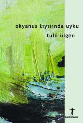 OKYANUS KIYISINDA UYKU