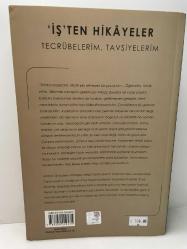 İŞ'TEN HİKAYELER - TECRÜBELERİM, TAVSİYELERİM