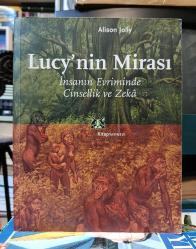 Lucy'nin Mirası - İnsanın Evriminde Cinsellik ve Zeka