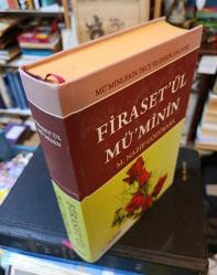 Firaset'ül Mü'minin Mü'minlerin İnce ve Derin Anlayışı