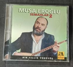 SADECE KUTU VE KARTONETTİR * CD YOKTUR * MUSA EROĞLU * SEMAHLAR 2 / BİN YILLIK YÜRÜYÜŞ