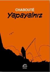 Chaboute / Yapayalnız