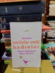 Agorafobi - Eviyle Evli Kadınlar