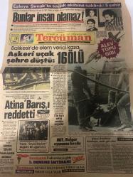 TERCÜMAN GAZETESİ - DOĞUM GÜNÜ HEDİYESİ (TURKISH NEWSPAPPER) - 5 NİSAN 1985 - SADECE DÖRT SAYFADIR -Ahmet Kabaklı-Rauf Tamer-Tokay Gözütok-Altemur Kılıç-Kemal Ertan-Hasan Türkan-Taha Akyol-Muhib Özbayrak-Hükümetin bankalar üzerindeki yetkileri artırıldı-Fiyat artışı yüzde 2.6-Vergi yarışında lider değişti-Ayrı ses ayrı biçim-Faisal Finans Kurumu-Hükümetin bankalar üzerindeki yetkileri artırıldı-Yatırım yapmadan işsizlik önlenemez-Eski ortakların hakkı korunuyor-Döviz kurları-Aile içinde kırıcı sözün yeri yoktur-DYP’de kongre maratonu başlıyor-Büyük randevu yarın-Türkiye İş Bankası AŞ’den Sayın Ortaklarımıza Apel Ödeme Duyurusu-Bunlar insan olamaz-Eşkıya Şırnak’ta sağlık ekibine saldırdı 5 şehit-Balıkesir’de elem verici kaza-Askeri uçak şehre düştü 16 ölü-Atina Barışı reddetti-MİT Bulgar oyununu bozdu-Yazar Büyük Başkan sloganı ile uğurlandı-Hedef 15 yaşından küçük Türk çocuklar-Zulüm haberlerinin her satırı doğrudur-İnsanlığın yüz karaları ya da kan emiciler-Gezinin ardından-Biber daml