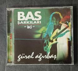 GÜROL AĞIRBAŞ * BAS ŞARKILARI 