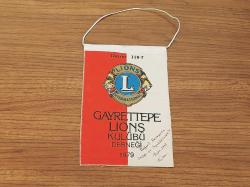 GAYRETTEPE LİONS KULÜBÜ FLAMA ROZET - MADALYA ( İMZALI )  C4473