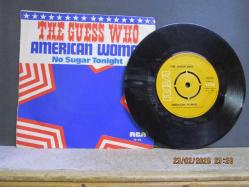 THE GUESS WHO AMERICAN WOMAN / NO SUGAR TONIGHT 45 DEVİR PLAK