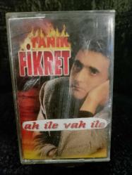 YANIK FİKRET  AH İLE VAH İLE KASET