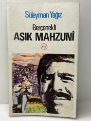 LOT.11 » BERÇENEKLİ AŞIK MAHZUNİ