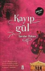 Kayıp Gül, Serdar Özkan