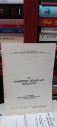 VI. Araştırma Sonuçları Toplantısı 23- 27 Mayıs 1988 Ayrıbasım   Doğu Phrygia'da Amorium Hisarköy Yüzey Araştırması