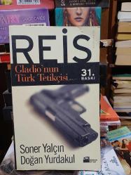 Reis - Gladio'nun Türk Tetikçisi