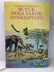 BÜYÜK DOĞA TARİHİ ANSİKLOPEDİSİ - İLKÇAĞLARDAN  GÜNÜMÜZE KADAR
