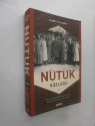 LOT.15 » Nutuk Sözlüğü - Kurtuluş Savaşıyla İlgili A'dan Z'ye Her Şey: Şahıslar, Antlaşmalar, Yerler, Olaylar