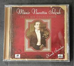 MÜNİR NURETTİN SELÇUK * LEYLA BİR ÖZGECANDIR * CD