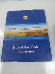 İSTİKLAL HARBİ'NDE BAHRİYEMİZ .. 1918-1923 .. Deniz Kuvvetleri Komutanlığı .. (2.baskı-2008) .. şömizli - thermo deri ciltli