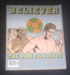 THE BELIEVER / MARCH-APRIL 2009 - VOL 7, NO 2 / SIXTY-FIRST ISSUE: THE FILM ISSUE, POLISH MOVIE POSTERS, REAL LIFE ROCK TOP TEN, CURSE OF THE SPURNED