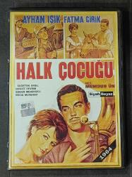 HALK ÇOCUĞU * AYHAN IŞIK * FATMA GİRİK * DVD