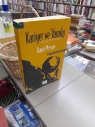 Kariyer Ve Varoluş - Bir Benlik Eylemi Kavramlar, Olgular, Deneyimler