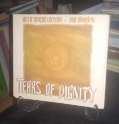 ARTO TUNÇBOYACIYAN - ARA DİNKJİAN / TEARS OF DIGNITY / CD
