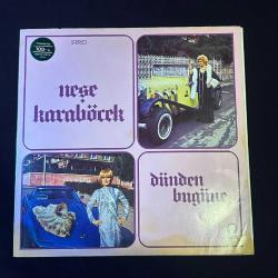 NEŞE KARABÖCEK DÜNDEN BUGÜNE