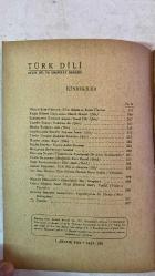 TÜRK DİLİ, AYLIK DİL VE YAZIN DERGİSİ - 1 ARALIK 1972 SAYI: 255  ORHAN ŞAİK GÖKYAY: TÜM, BÜTÜN VE KATKI ÜZERİNE - FAZIL HÜSNÜ DAĞLARCA: OLMAK MASALI - SABAHATTİN KUDRET AKSAL: GAZEL GİBİ - TAHSİN SARAÇ: ONDURAN ACI - METİN ELOĞLU: ADA - ABDÜLKADİR BULUT: YAŞAMA İSTEMİ - TEKİN SÖNMEZ: BAHARDA SEVDALIM - HALUK AKER: KAPI - SALAH BİRSEL: YATMIŞ ASLAN DURUMU - MUZAFFER BUYRUKÇU: GÜNLÜK - ÖZDEMİR NUTKU: TİYATROMUZU YENİLEMEDE İLK ADIM NE OLMALIDIR? - FAKİR BAYKURT: MERZİFONLU KOCA ZEYNEL - ÜMİT KAFTANCIOĞLU: ELLER ANASI - AHMET ERDOĞDU: TÜRK DİLİ VE ANAYASA - HİKMET DİZDAROĞLU: GÜNCE’SİNDE ATAÇ - ALİ RIZA ÖNDER: TÜZE DİLİNİN ÖNCÜSÜ RECAİ SEÇKİN - CEMAL SÜREYA: NOBEL ÖDÜLÜ HEINRICH BÖLL’E VERİLDİ - BAYRAM İBRAHİM AKMADENİZ: YUGOSLAVYA’DA ÖZ TÜRKÇE - 72 SAYFA