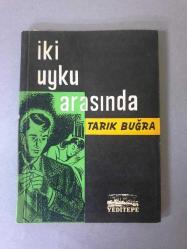İki Uyku Arasında - İlk 1. Baskı