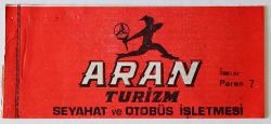 ARAN TURİSM OTOBÜS İŞLETLEMERİ   (OTOBÜS BİLETİ )