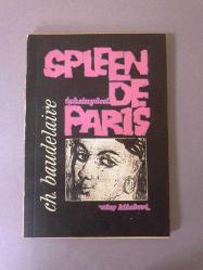 SPLEEN DE PARİS (PARİS SIKINTISI)