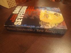 Ömer Seyfeddin: Ülkücü Bir Yazarın Romanı