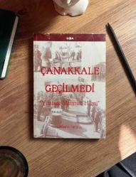 Çanakkale Geçilmedi; Yüzbaşı Mehmet Hilmi