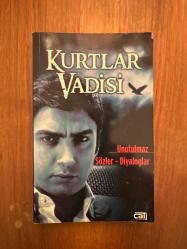 Kurtlar Vadisi: Unutulmaz Sözler - Diyaloglar ( Sonunu Düşünen Kahraman Olmaz...)