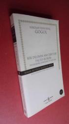 BİR DELİNİN ANI DEFTERİ - PALTO - BURUN '' Petersburg Öyküleri ve Fayton ''