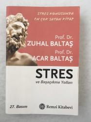 Stres ve Başaçıkma Yolları